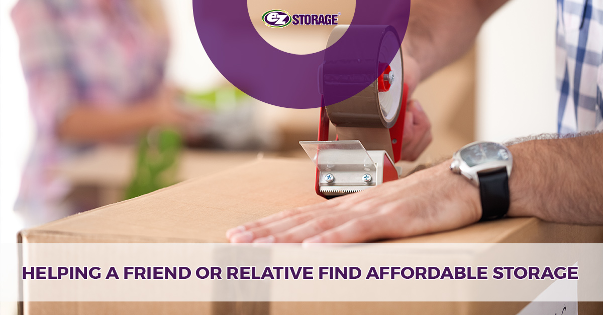 Man taping a box closed with text "helping a friend or relative find affordable storage"