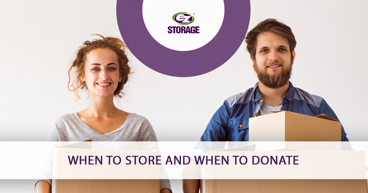 Man and women smiling each holding a box and text "When to store and when to donate"