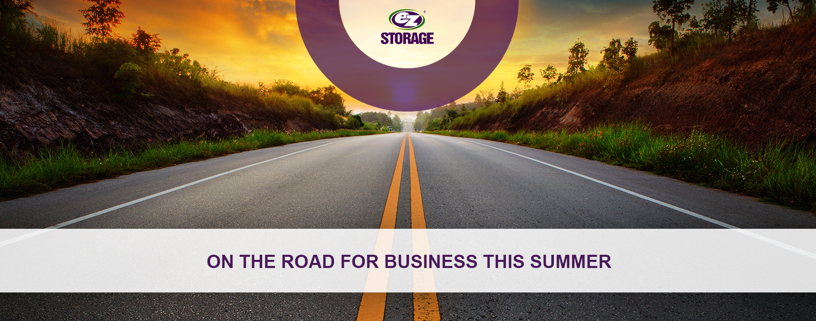 Empty road during sunset and text "On the road for business this summer"